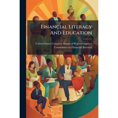 Financial Literacy And Education, (Paperback)