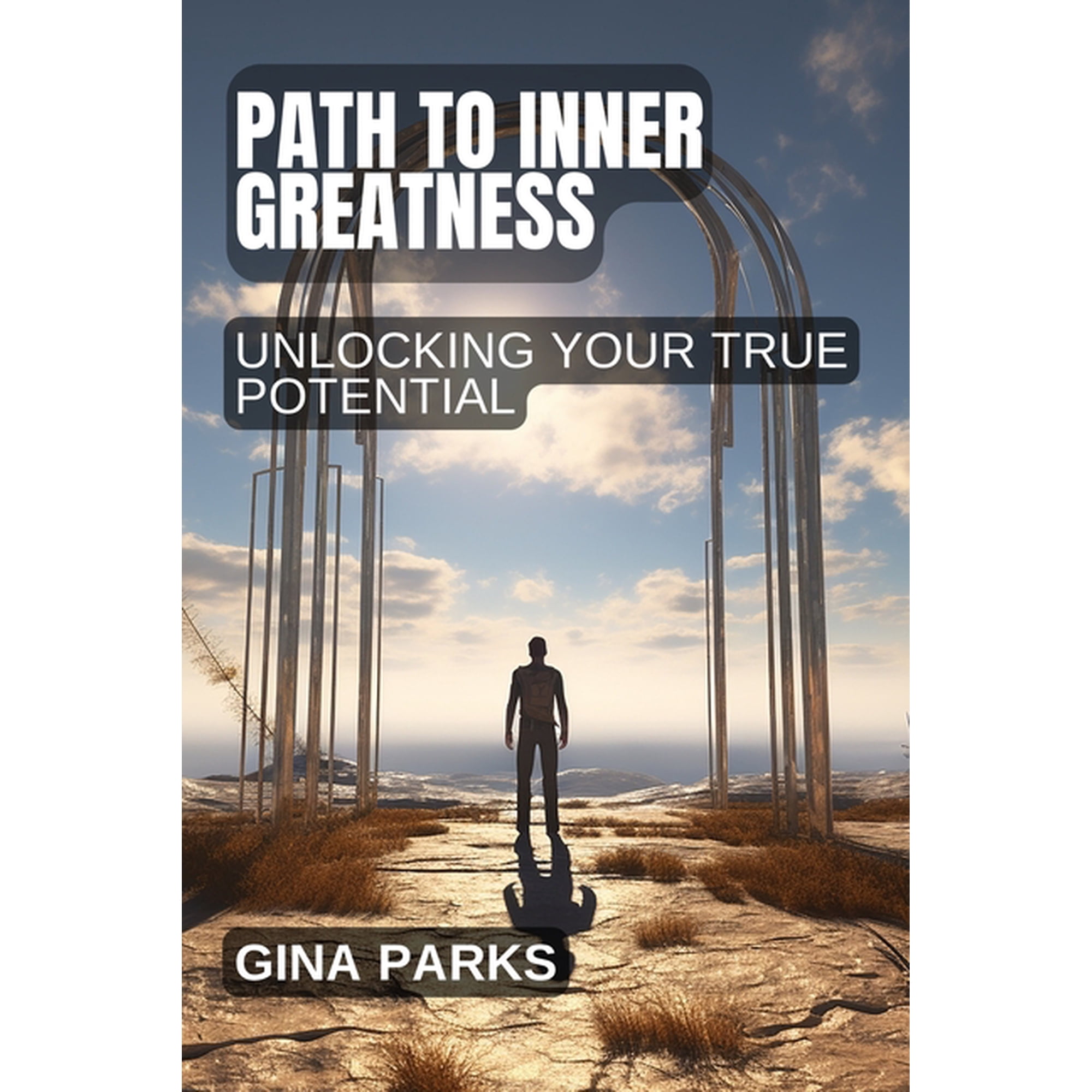 Path to Inner Greatness: Unlocking Your True Potential (Paperback)