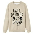 thumbnail image 2 of Tiweut Easily Distracted by Dogs Sweatshirt, Dog Mom Sweater Women Crewneck Pullover Tops Funny Animal Dog Lover Shirt Gifts,Beige,L, 2 of 4