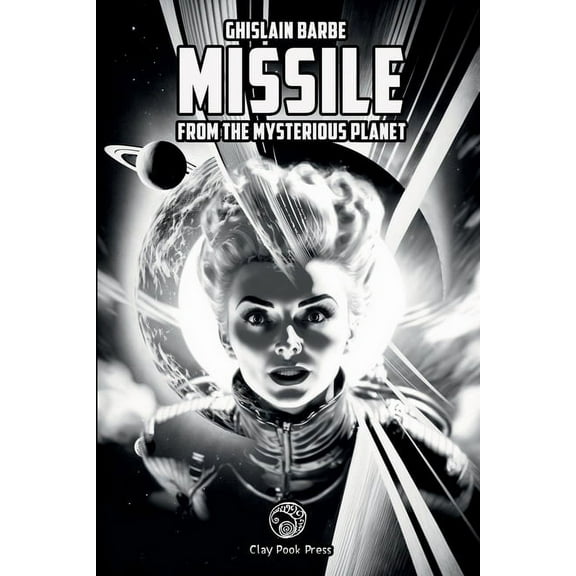 Missile from the Mysterious Planet, (Paperback)