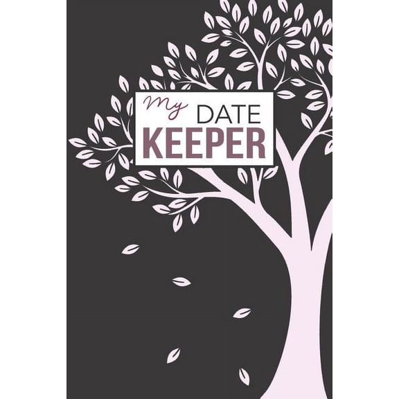 My Date Keeper: Birthday and Anniversary Reminder Book, (Paperback)