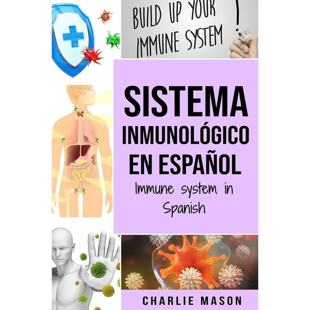 Immune System In Spanish Immune System In Spanish
