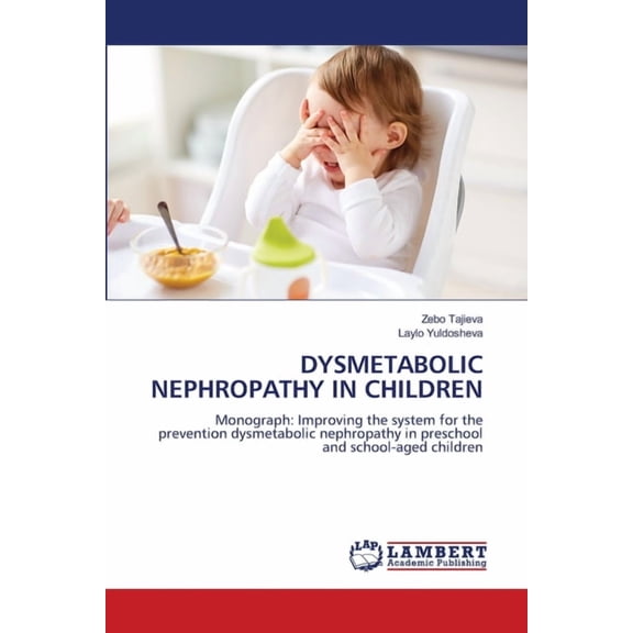 Dysmetabolic Nephropathy in Children, (Paperback)