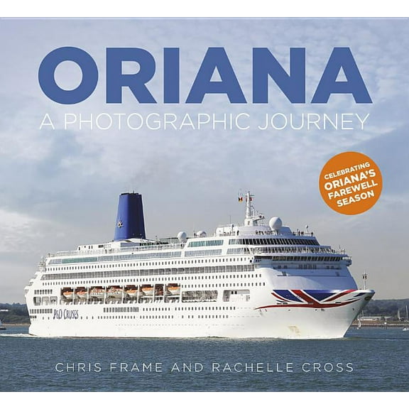 Oriana : A Photographic Journey (Paperback)