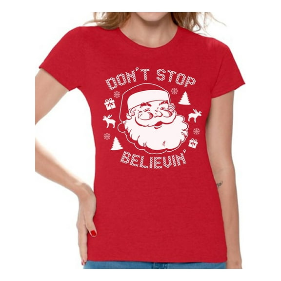 Awkward Styles Don't Stop Believin' Christmas Shirt Women's Holiday Top Christmas T-shirt Xmas Gifts Santa Claus Christmas Shirts for Women Xmas Holiday T-Shirt Don't Stop Believin' Santa Shirt