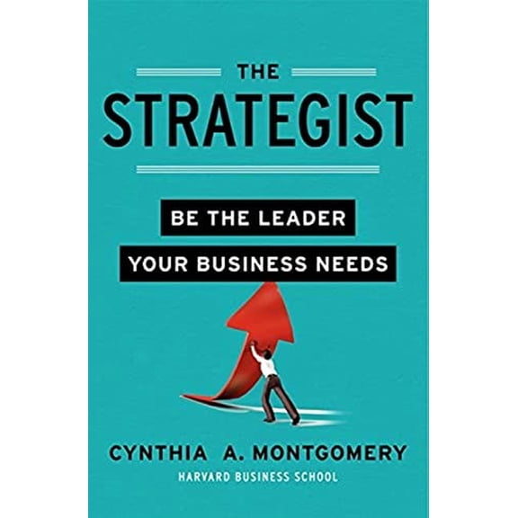 Pre-Owned The Strategist: Be the Leader Your Business Needs Paperback