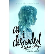 As I Descended, (Hardcover)