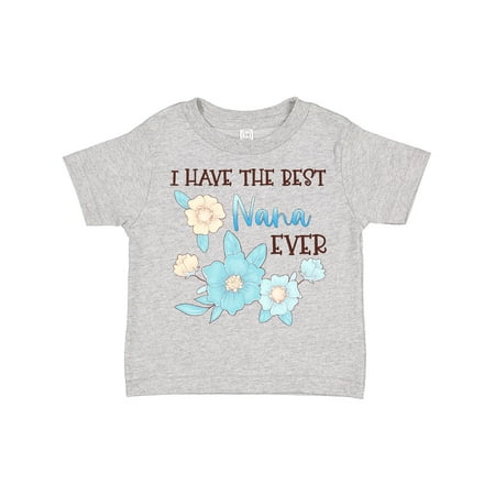 

Inktastic I Have the Best Nana Ever with Blue Flowers Boys or Girls Toddler T-Shirt