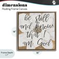 thumbnail image 4 of Stupell Industries Shabby Chic Be Still Script with Flower Brown Floating Frame Canvas Art, 18 x 18, by Lanie Loreth, 4 of 8