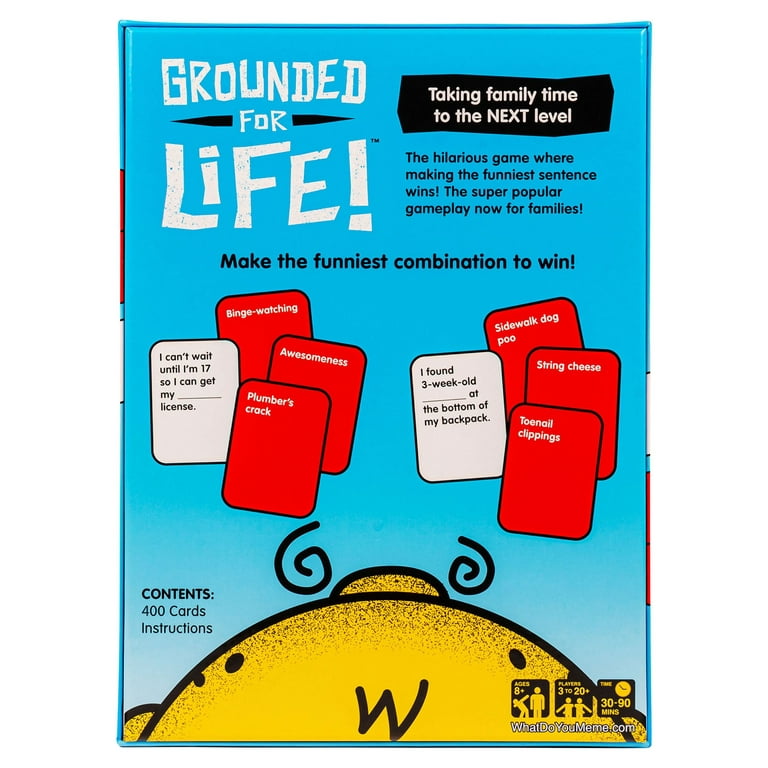  WHAT DO YOU MEME? Grounded for Life - The Ultimate