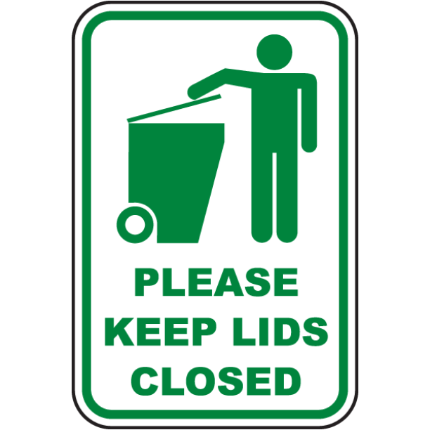 Please Keep Lids Closed Safety Notice Signs For Work Place Safety