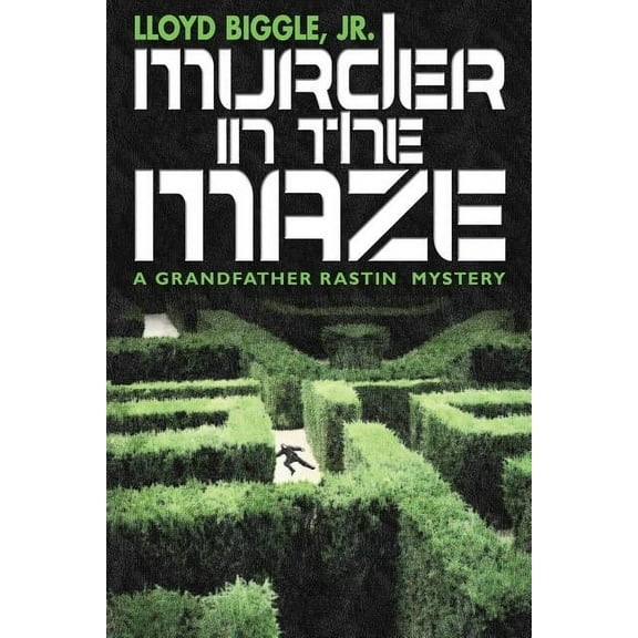 Murder in the Maze: A Grandfather Rastin Mystery, (Paperback)