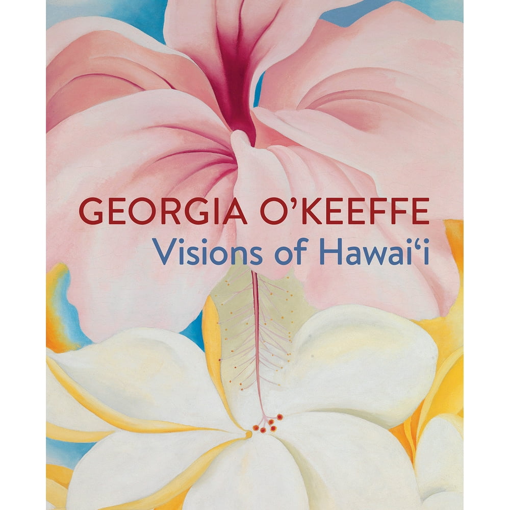 O'Keeffe Visions of Hawai'i (Hardcover)