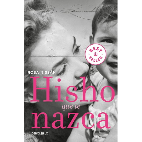 Hisho Que Te Nazca Debolsillo 9786073189286