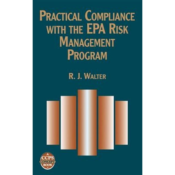 Pre-Owned Ccps Concept Book: Practical Compliance EPA Risk Mngmnt (Hardcover)