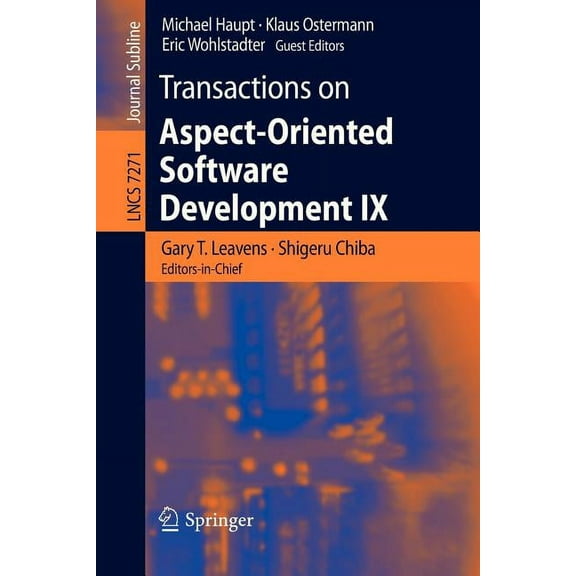 Transactions on Aspect-Oriented Software Development IX, (Paperback)