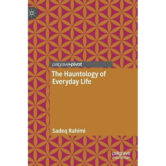 The Hauntology of Everyday Life, (Hardcover)