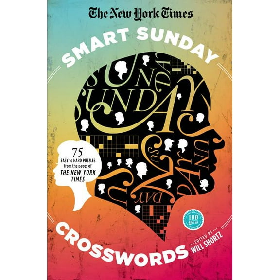 New York Times Crossword Collections New York Times Smart Sunday Crosswords, (Paperback)