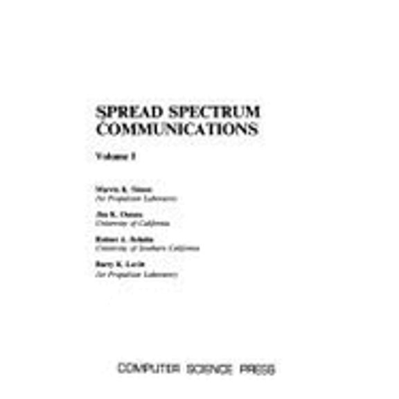 Pre-Owned Spread Spectrum Communications: 001 (Electrical Engineering Communications and Signal Processing) (Hardcover) 0881750123 9780881750126