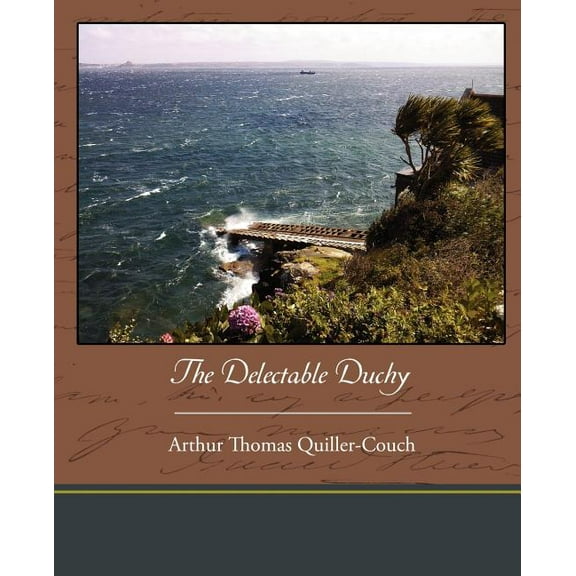 The Delectable Duchy (Paperback)