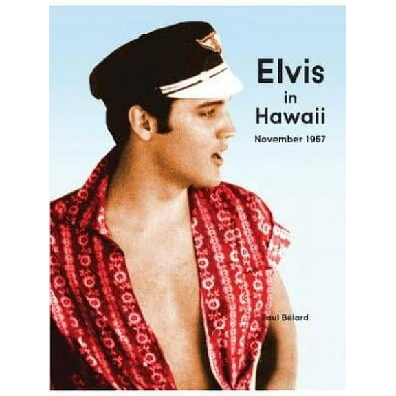 Elvis in Hawaii 1957 (Paperback)