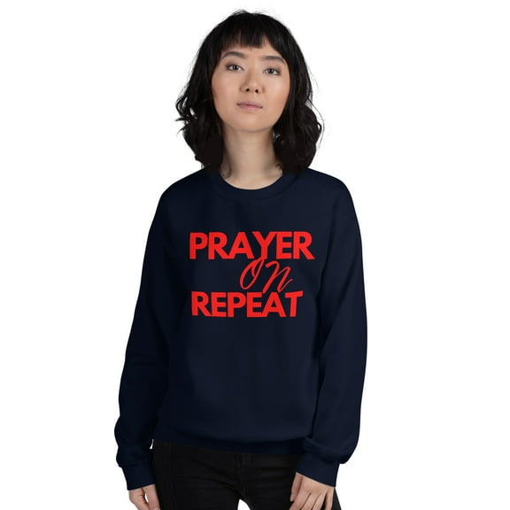 Prayer on Repeat-Unisex Sweatshirt