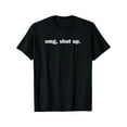 thumbnail image 1 of Camiseta gráfica humorística "Oh Dios, ¡Cállate!" para hombre - 100 % algodón, cómoda camiseta de manga corta con cuello redondo, lavable a máquina, negra con letras blancas llamativas, ideal para el, 1 of 7