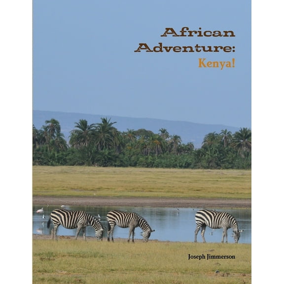 African Adventure: Kenya!, (Paperback)