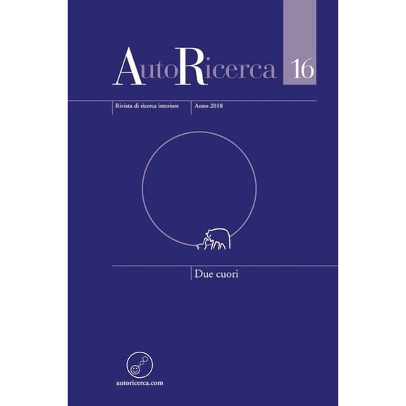 AutoRicerca - Numero 16, Anno 2018 - Due cuori, (Paperback)