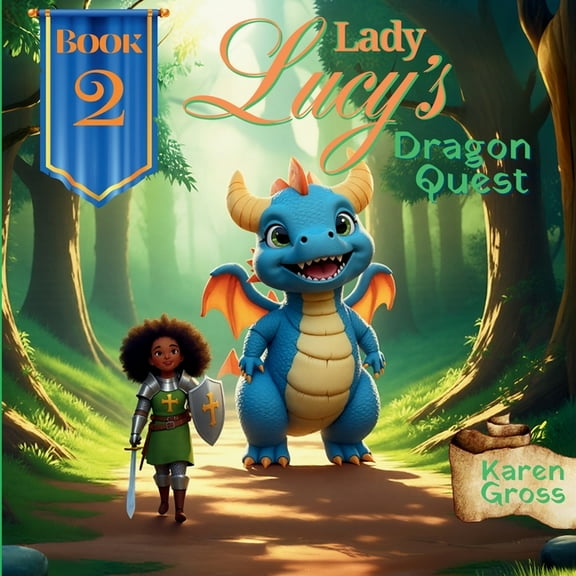 Lady Lucy's Dragon Quest, (Paperback)