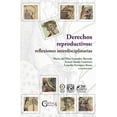 thumbnail image 1 of Derechos reproductivos: reflexiones interdisciplinarias, 1 of 2