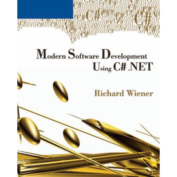 Pre-Owned Modern Software Development Using C# .NET (Hardcover) 0619217596 9780619217594