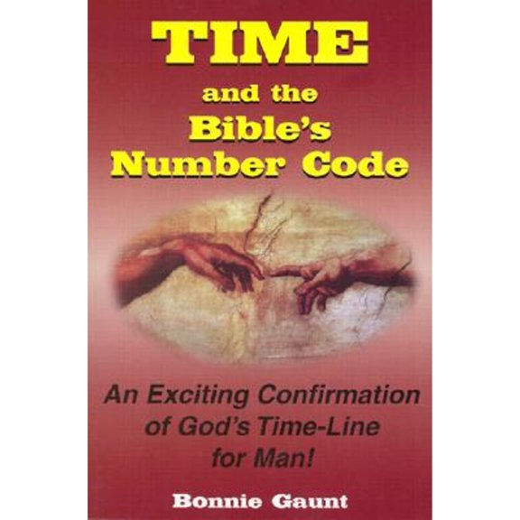 Pre-Owned Time and the Bible's Number Code (Paperback) 0932813976 9780932813978