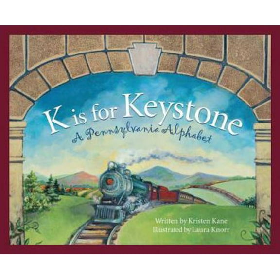 Pre-Owned K Is for Keystone: A Pennsylvania Alphabet (Hardcover) 1585361046 9781585361045
