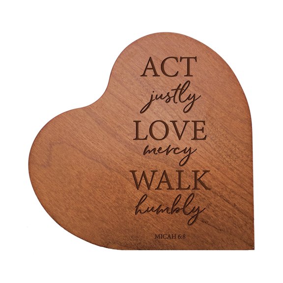 Engraved Wooden Inspirational Heart Block 5” x 5.25” x 0.75” - Act Justly Love Mercy