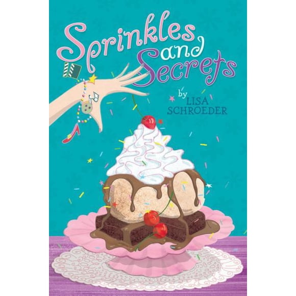 Sprinkles and Secrets par Lisa Schroeder