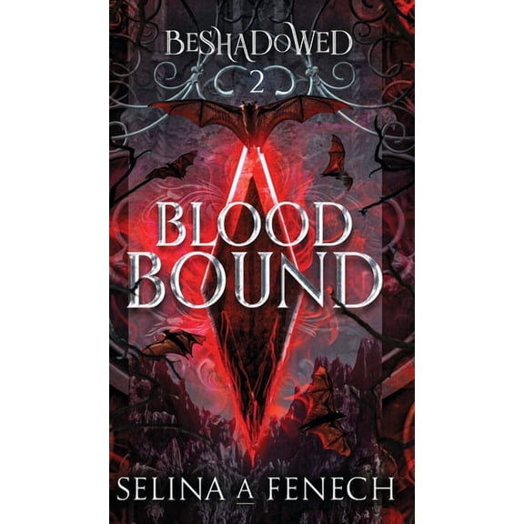 Beshadowed Blood Bound, Book 2, (Hardcover)