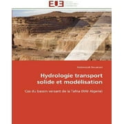 Hydrologie Transport Solide Et Modelisation