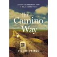 thumbnail image 1 of Pre-Owned The Camino Way: Lessons in Leadership from a Walk Across Spain Hardcover, 1 of 1