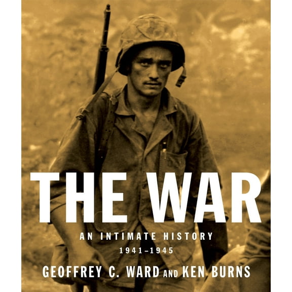 Pre-Owned The War: An Intimate History, 1941-1945 (Hardcover) 0307262839 9780307262837