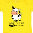 thumbnail image 4 of Inktastic Sorry, I'm a Bit Moody Today Cute Cow Pun Boys or Girls Baby Bodysuit, 4 of 5