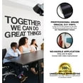 thumbnail image 2 of QTH Large Together We Can Do Great Things Office Decor Wall Art Wall Decal Inspirational Motivational Vinyl Office Supplies Work Wall Sticker Teamwork Quote Business Sign, 2 of 4