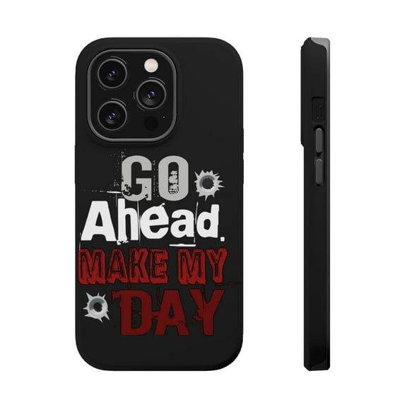 DistinctInk Tough Case for Apple iPhone 15 PRO (6.1" Screen), Compatible with MagSafe Charging - Make My Day