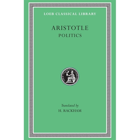 Loeb Classical Library Politics, Book 264, (Hardcover)