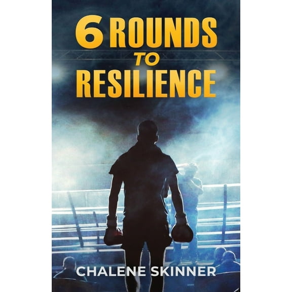 6 Rounds to Resilience, (Paperback)
