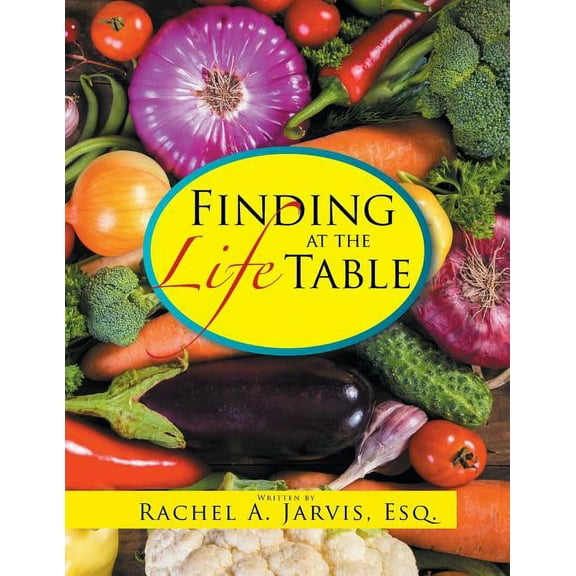 Finding Life at the Table (Paperback)