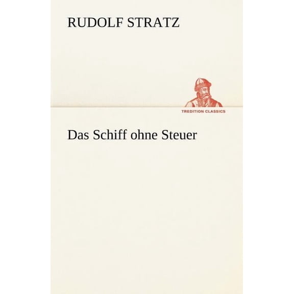 Das Schiff Ohne Steuer