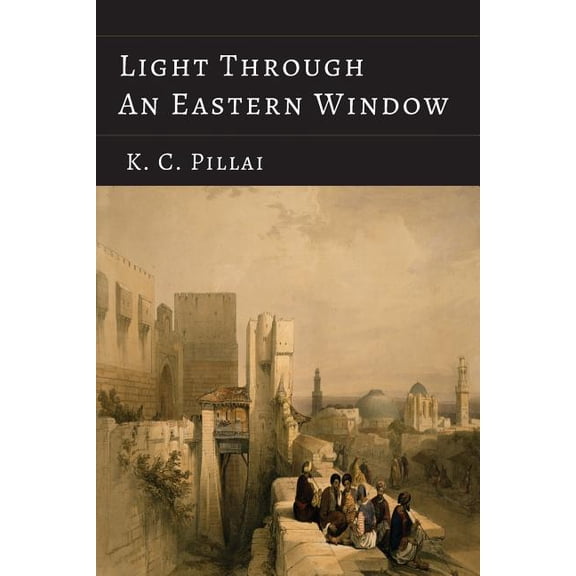 Light Through an Eastern Window, (Paperback)