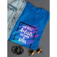 thumbnail image 3 of The Best Artists Are Born In April Cool Birthday Quote Women Blue T-Shirt, Female XX-Large, 3 of 4