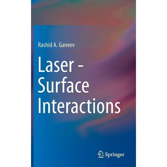 Laser - Surface Interactions, (Hardcover)